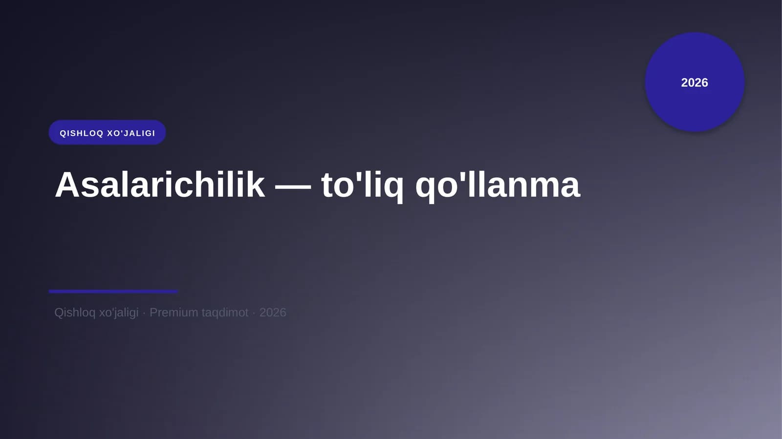 Asalarichilik — to'liq qo'llanma