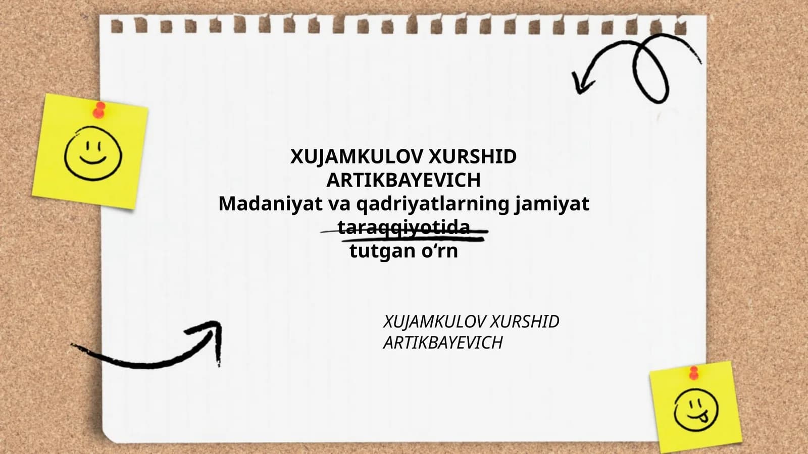 Madaniyat va qadriyatlarning jamiyat taraqqiyotida tutgan o‘rn