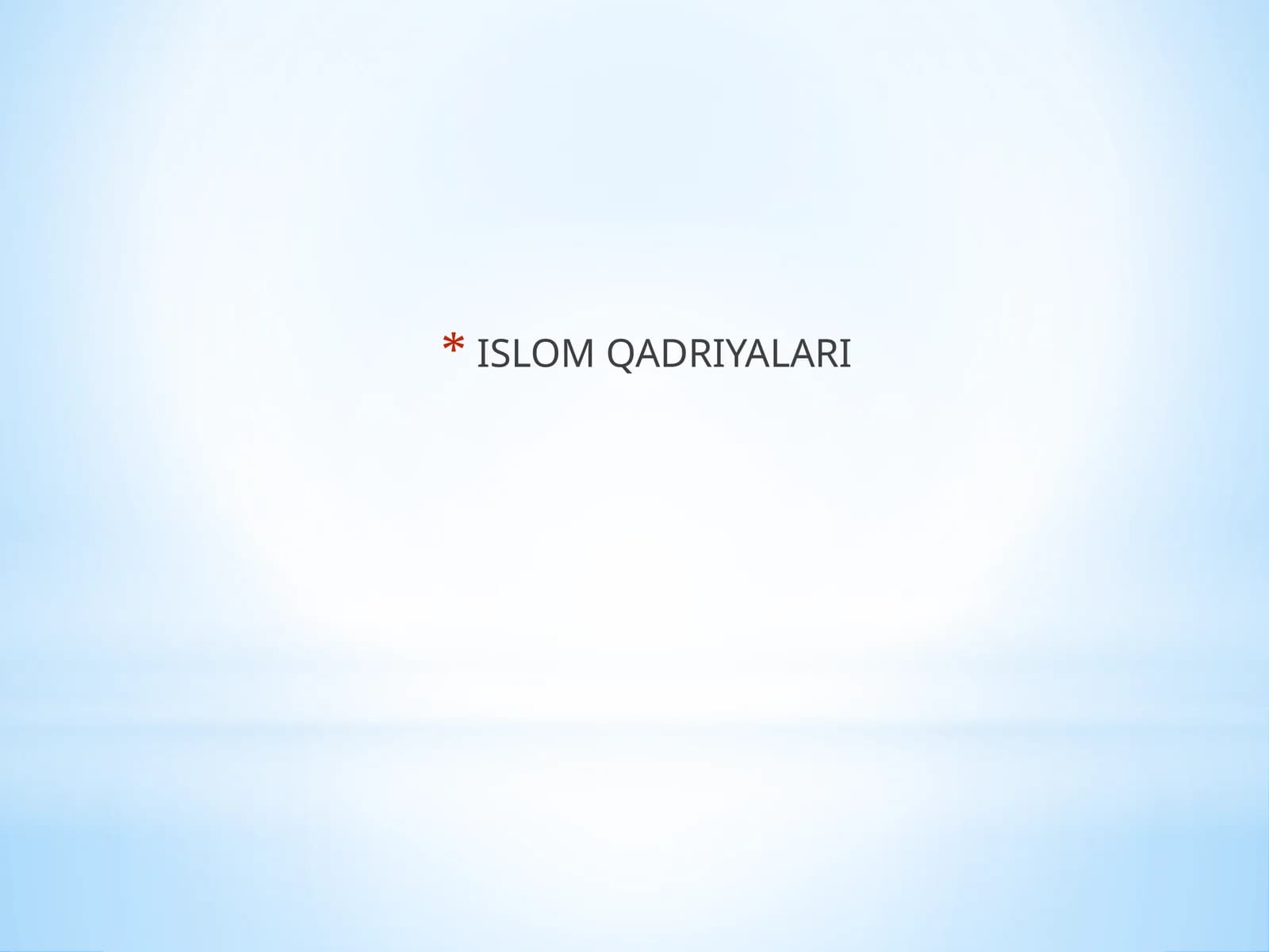 ISLOM QADRIYALARI