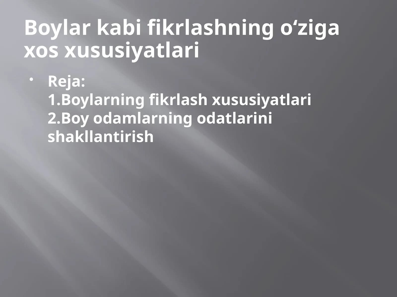 Boylarkabifikrlashningo‘zigaxosxususiyatlari