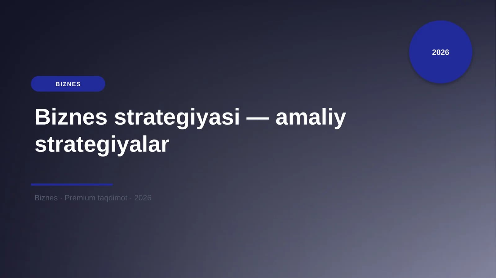 Biznes strategiyasi — amaliy strategiyalar