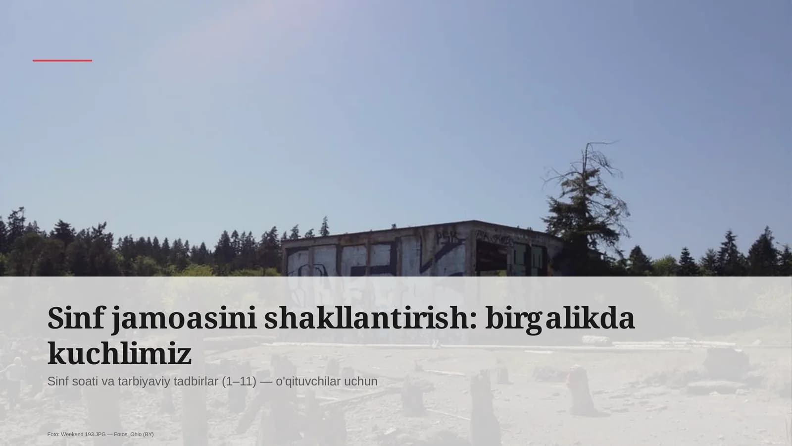 Sinf soati va tarbiyaviy tadbirlar (1–11) — o'qituvchilar uchun