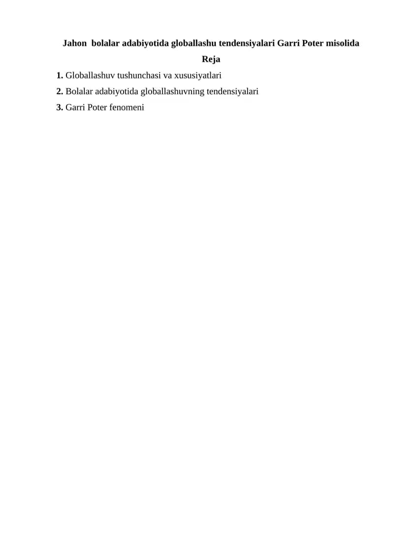 Globallashuvning asosiy xususiyatlari