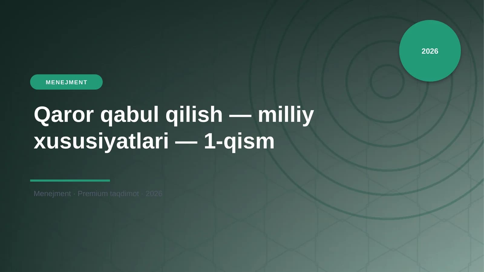 Qaror qabul qilish — milliy xususiyatlari — 1-qism