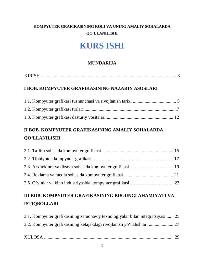 KOMPYUTER GRAFIKASINING ROLI VA UNING AMALIY SOHALARDA QO‘LLANILISHI KURS ISHI