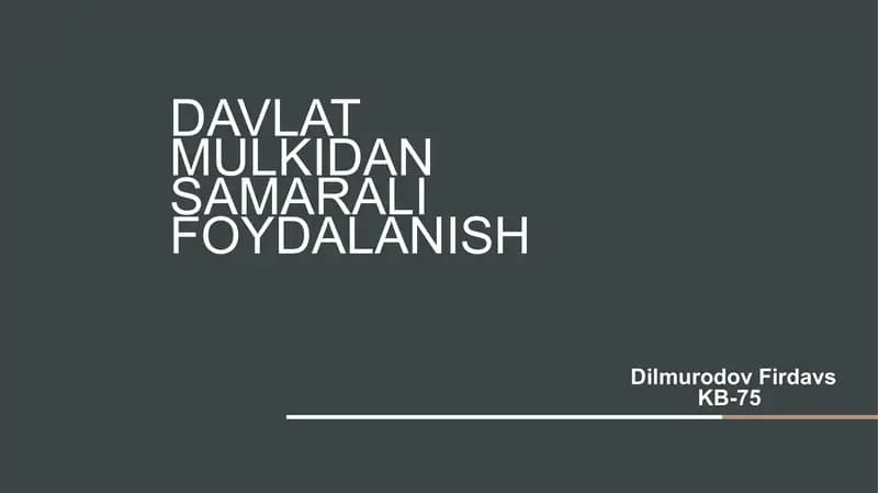 Davlat mulkidan samarali foydalanish