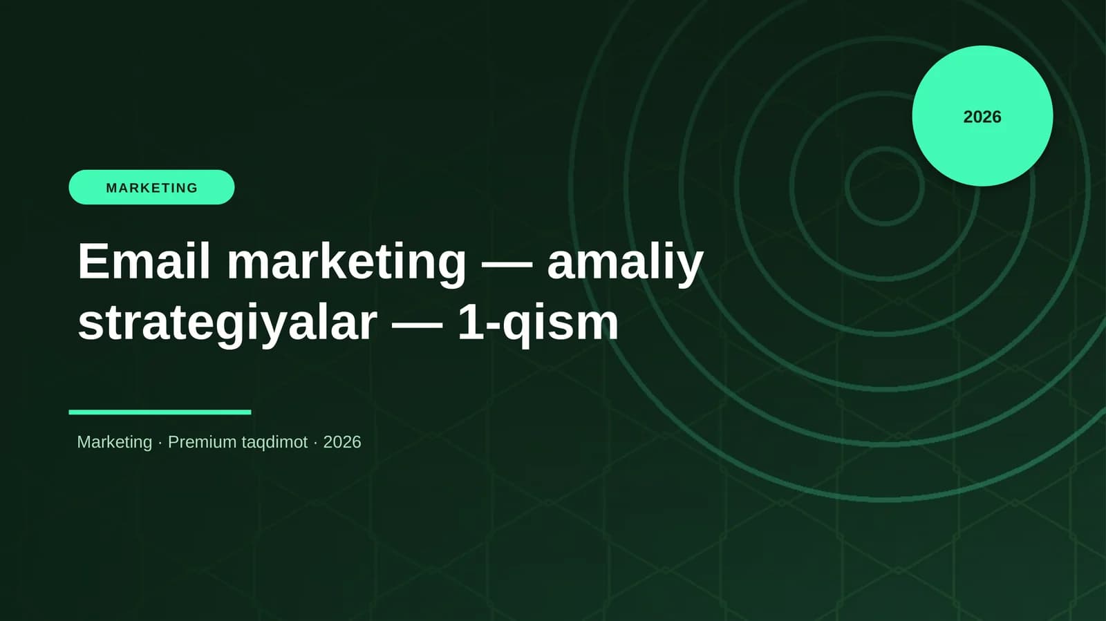 Email marketing — amaliy strategiyalar — 1-qism