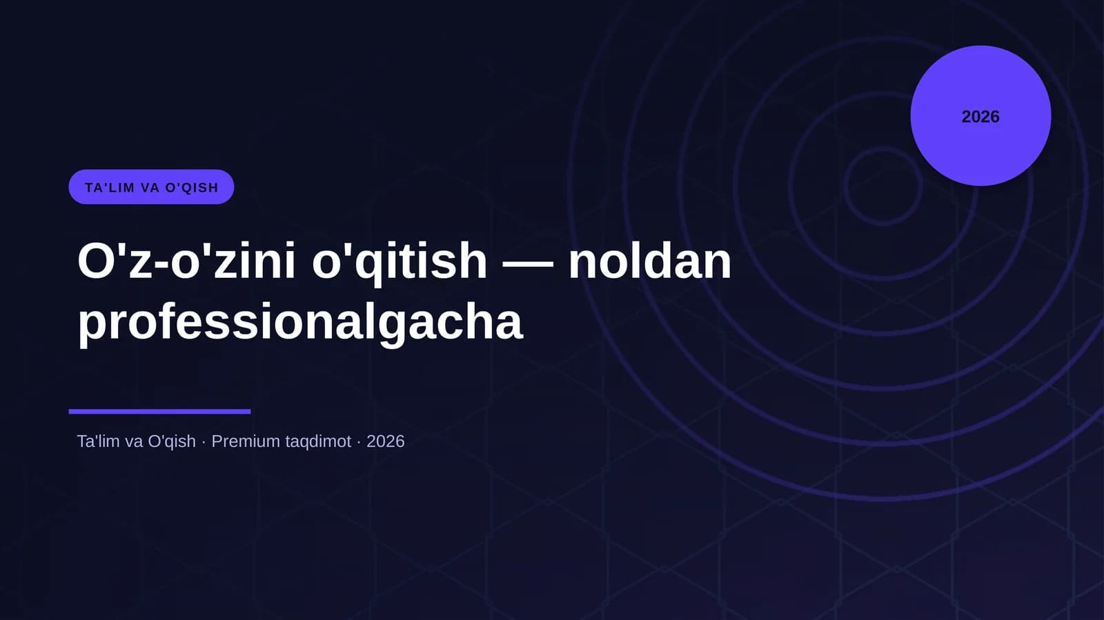 O'z-o'zini o'qitish — noldan professionalgacha