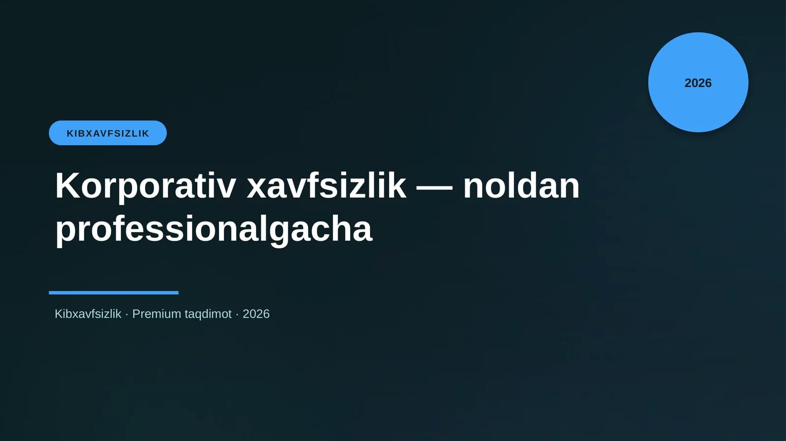Korporativ xavfsizlik — noldan professionalgacha