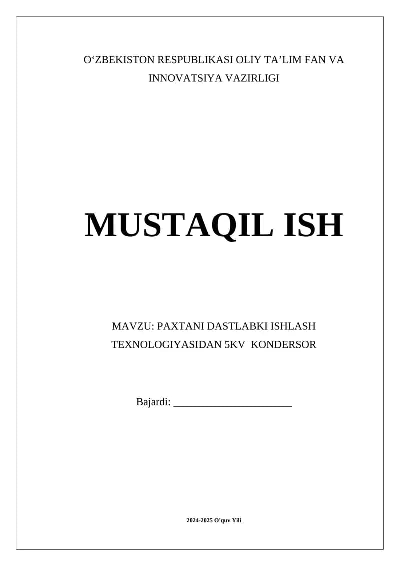 PAXTANI DASTLABKI ISHLASH TEXNOLOGIYASIDAN  5KV KONDENSOR
