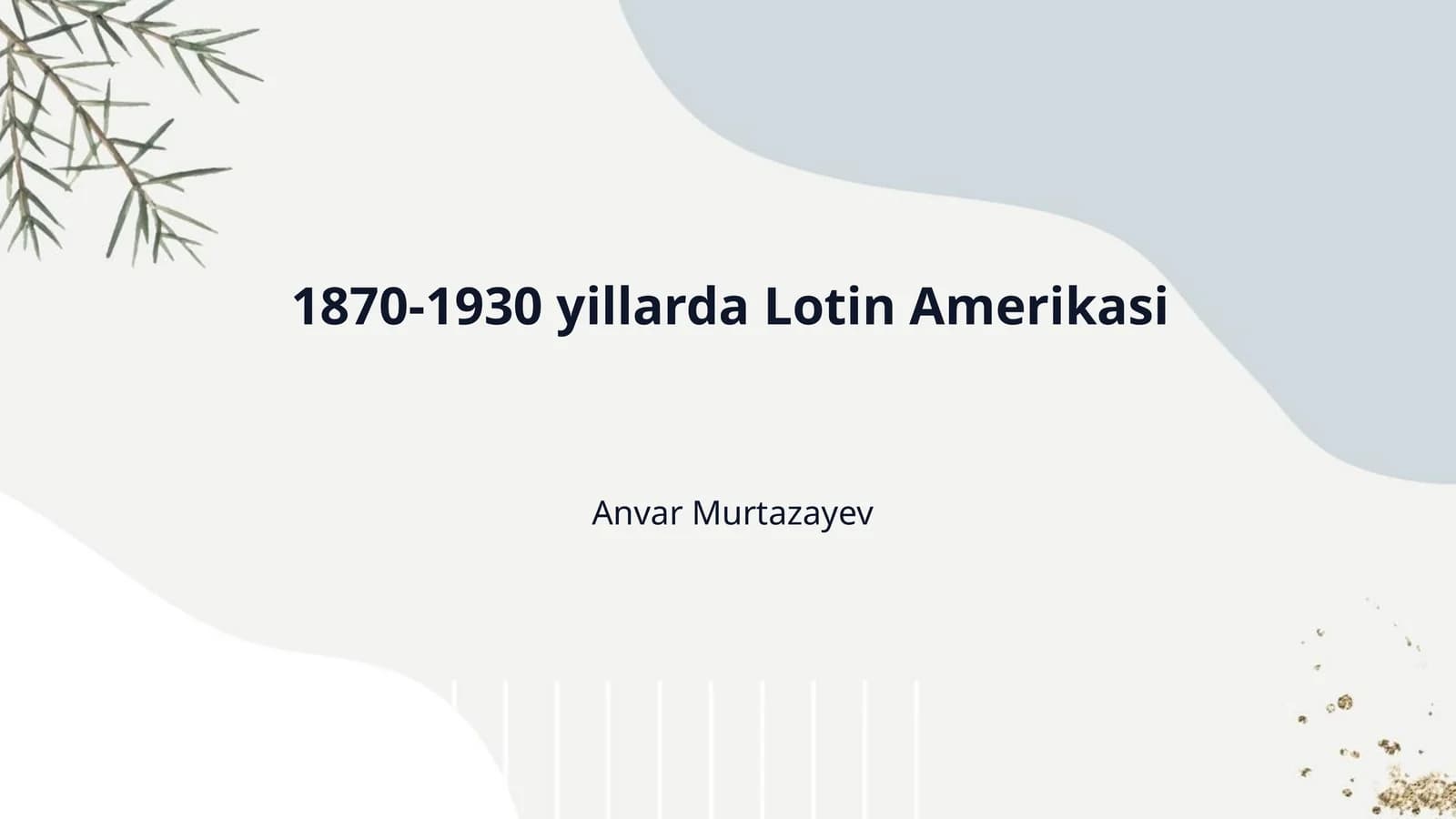 1870-1930 yillarda Lotin Amerikasi
