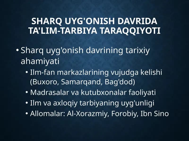 Sharquyg'onish davri ta'lim-tarbiya taraqqiyoti