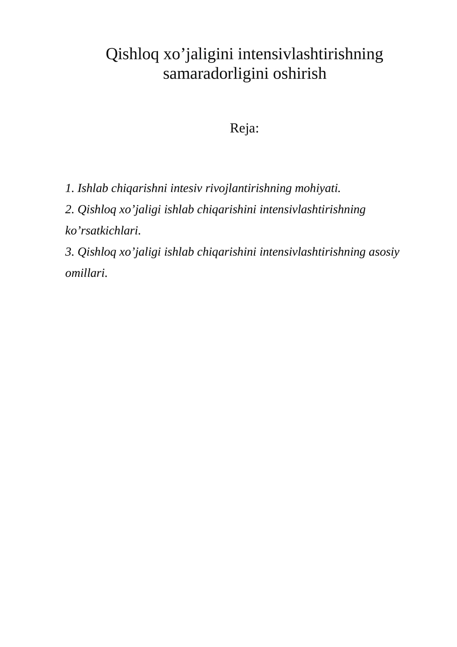 Qishloq xo’jaligini intensivlashtirishning samaradorligini oshirish