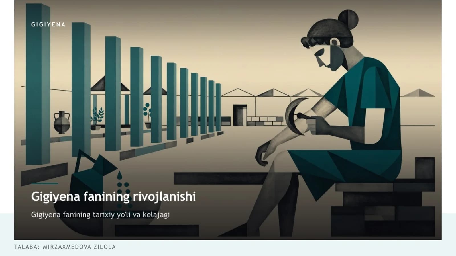Gigiyena fanining rivojlanishi