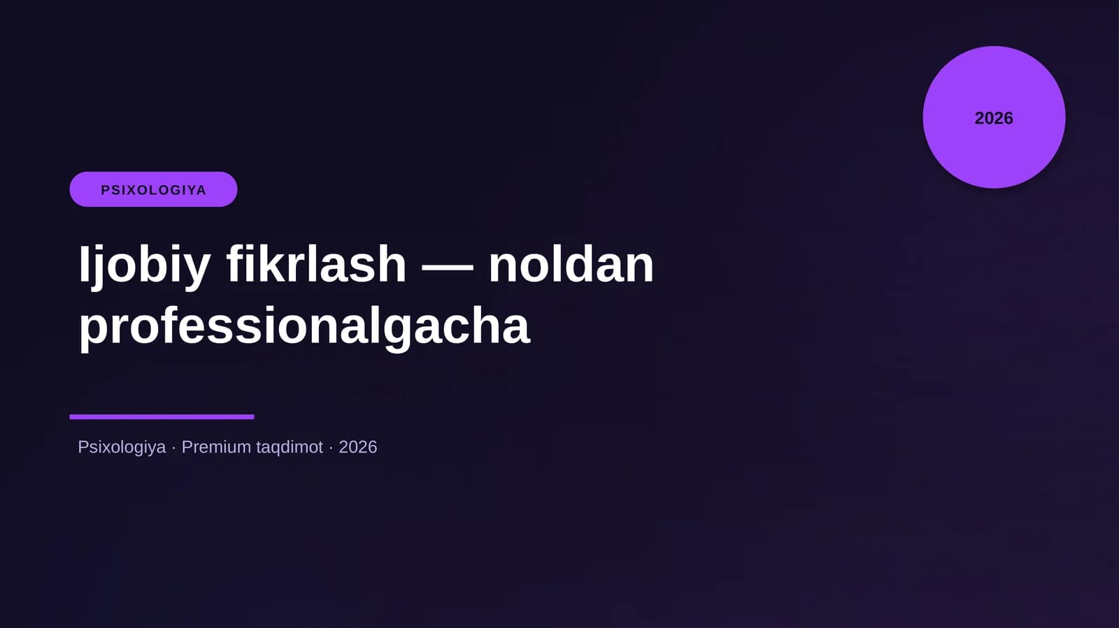 Ijobiy fikrlash — noldan professionalgacha