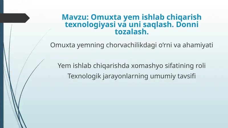 Omuxta yem ishlab chiqarish texnologiyasi va uni saqlash