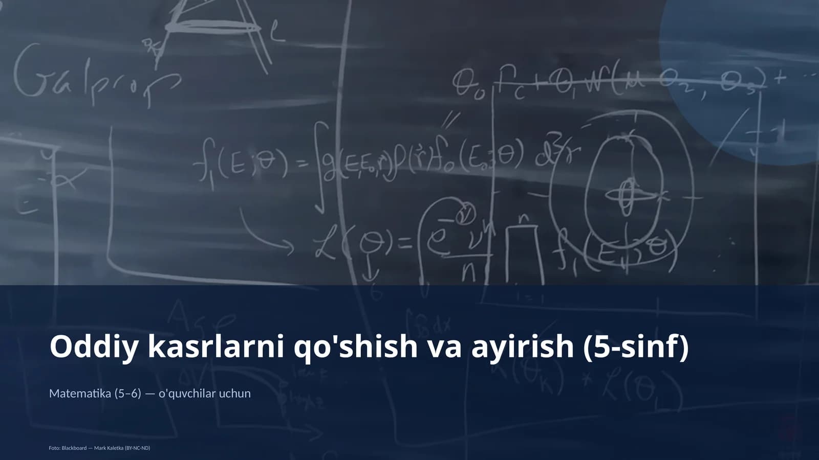 Oddiy kasrlarni qo'shish va ayirish (5-sinf)