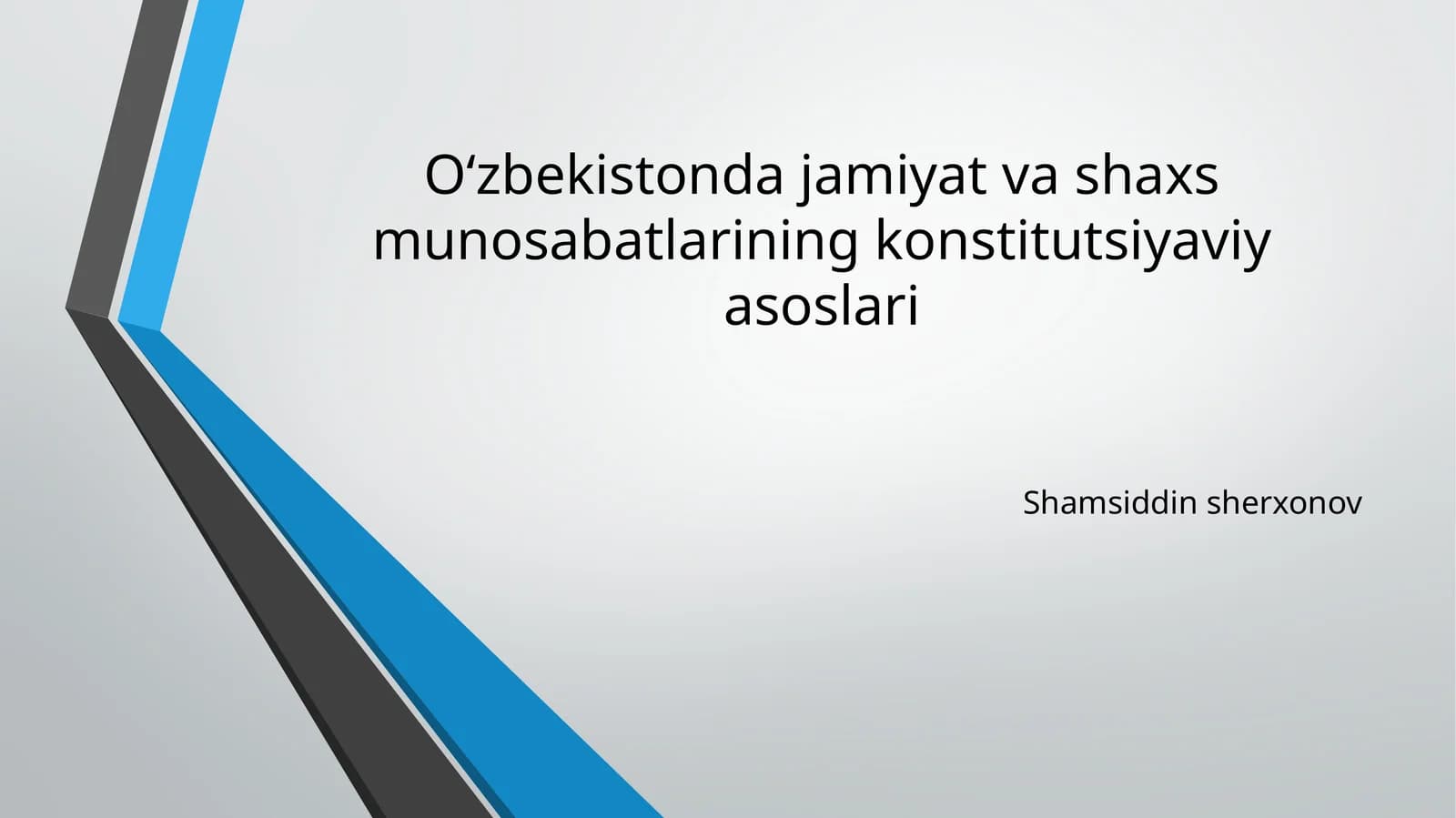 O'zbda jamiyat va shaxs munosabatlarining konstitutsiyaviy