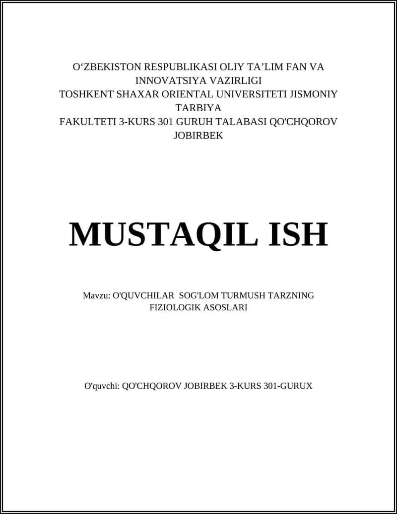 O'QUVCHILAR SOG'LOM TURMUSH TARZNING FIZIOLOGIK ASOSLARI
