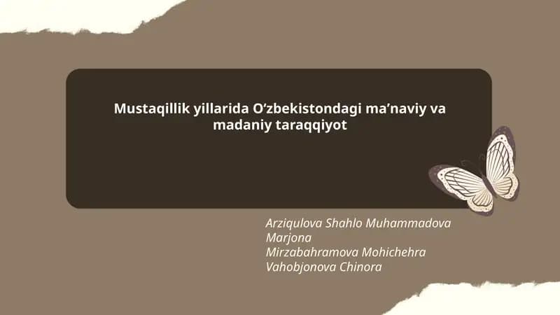 Mustaqillik yillarida Oʻzbekistondagi maʼnaviy va madaniy taraqqiyot