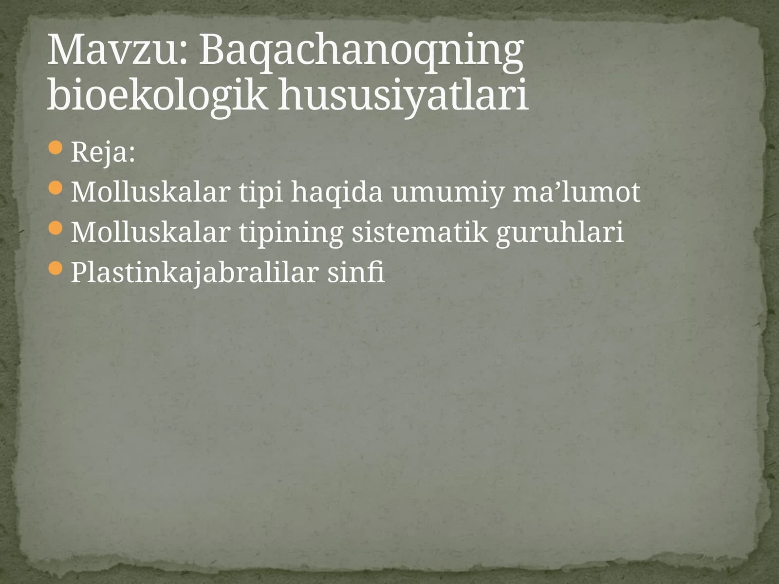 Molluskalar tipi haqida umumiy maʼlumot