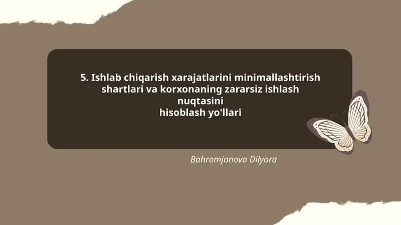 Ishlab chiqarish xarajatlarini minimallashtirish shartlari va korxonaning zararsiz ishlash nuqtasini hisoblash yo'llari