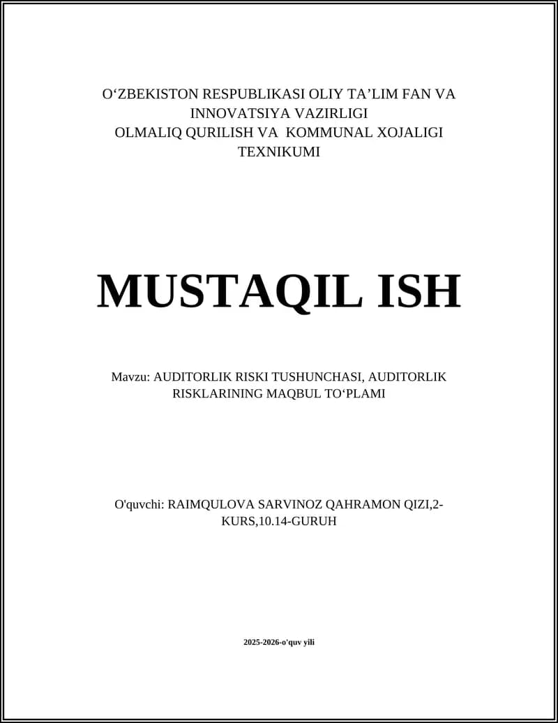 AUDITORLIK RISKI TUSHUNCHASI, AUDITORLIK RISKLARINING MAQBUL TO‘PLAMI