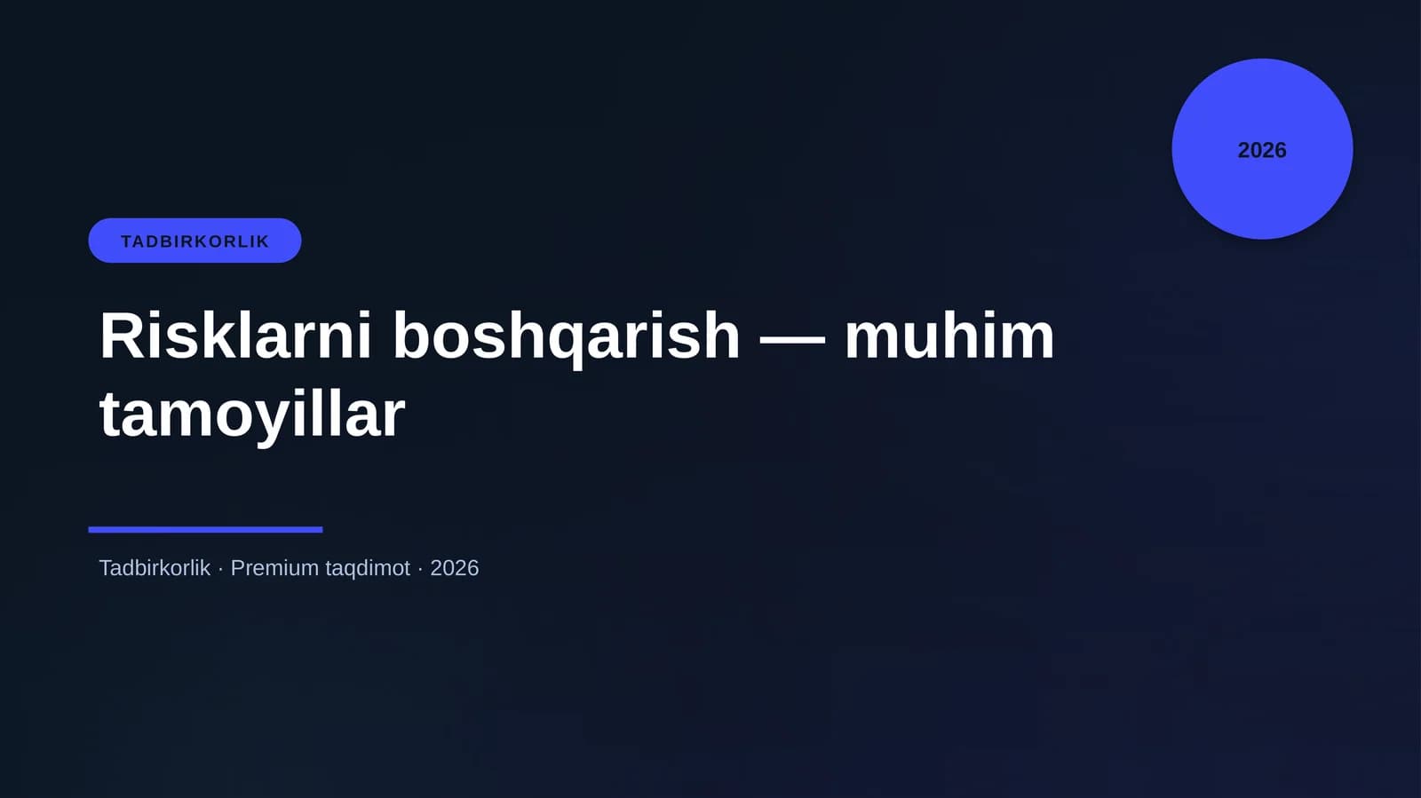Risklarni boshqarish — muhim tamoyillar