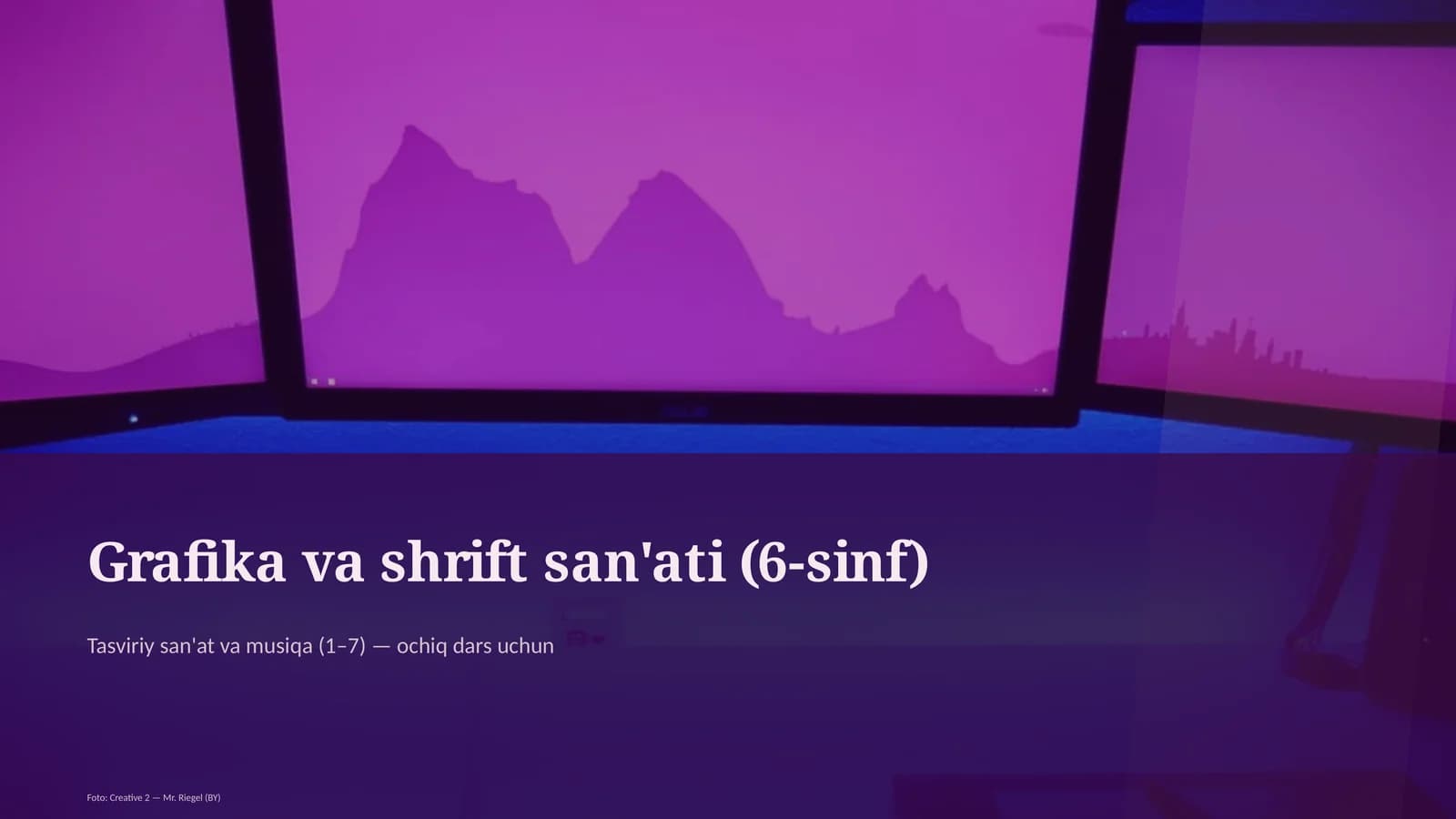 Tasviriy san'at va musiqa (1– 7) — ochiq dars uchun