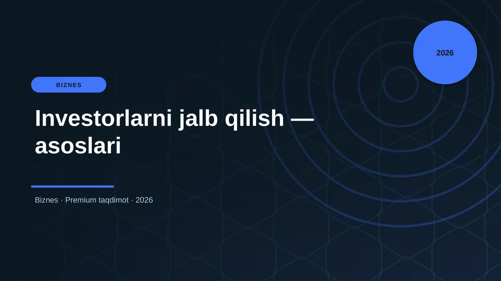 Investorlarni jalb qilish — asoslari