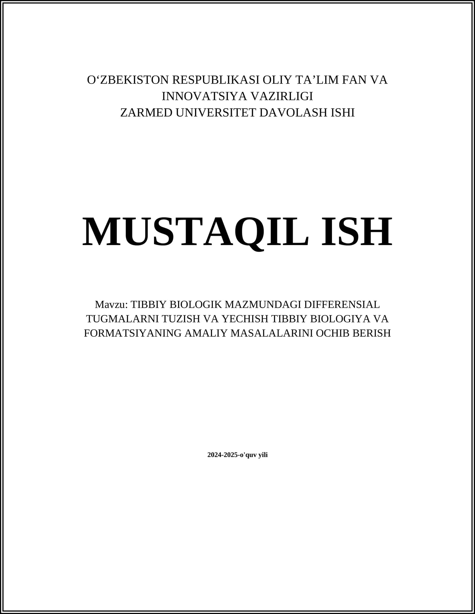 TIBBIY BIOLOGIK MAZMUNDAGI DIFFERENSIAL TUGMALARNI TUZISH VA YECHISH TIBBIY BIOLOGIYA VA FORMATSIYANING AMALIY MASALALARINI OCHIB BERISH