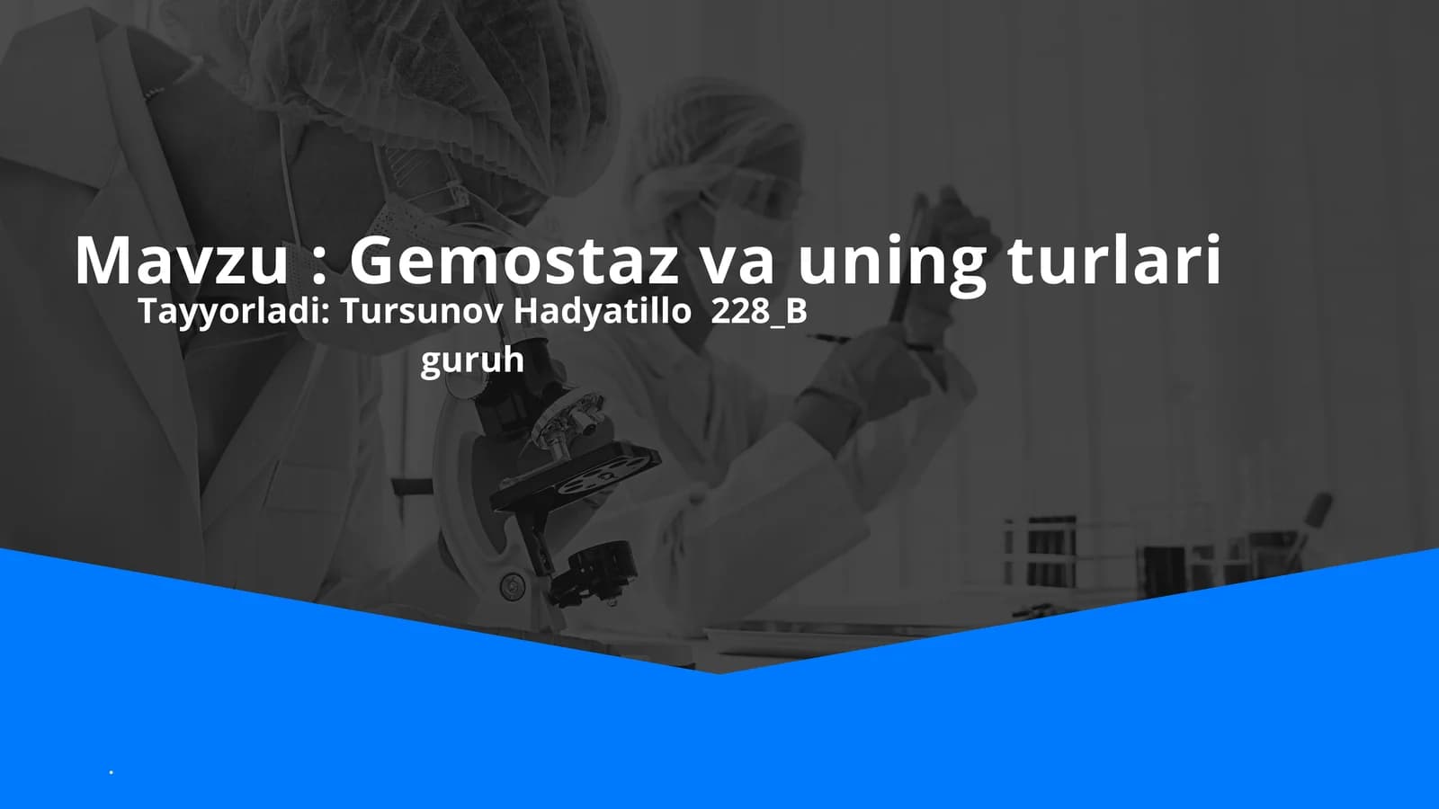 Gemostaz va uning turlari