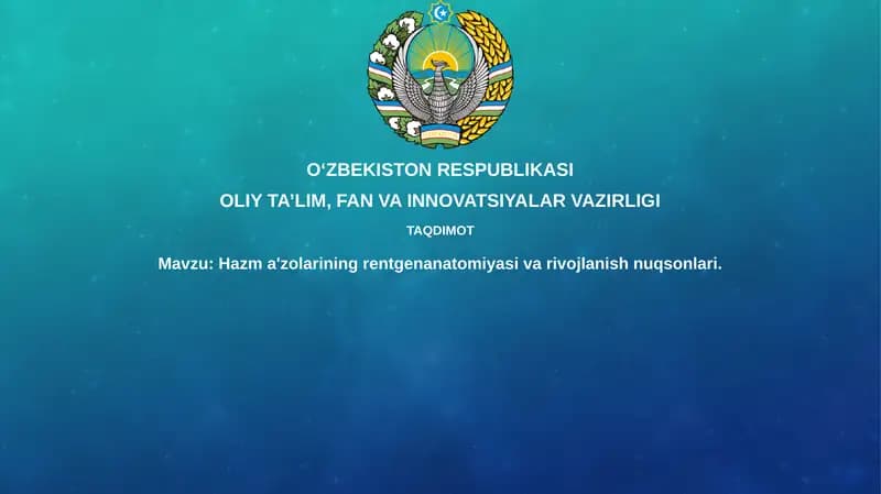 Hazm a'zolarining rentgen anatomiyasi va rivojlanish nuqsonlari