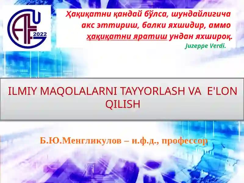 ILMIY MAQOLALARNI TAYYORLASH VA E'LON QILISH