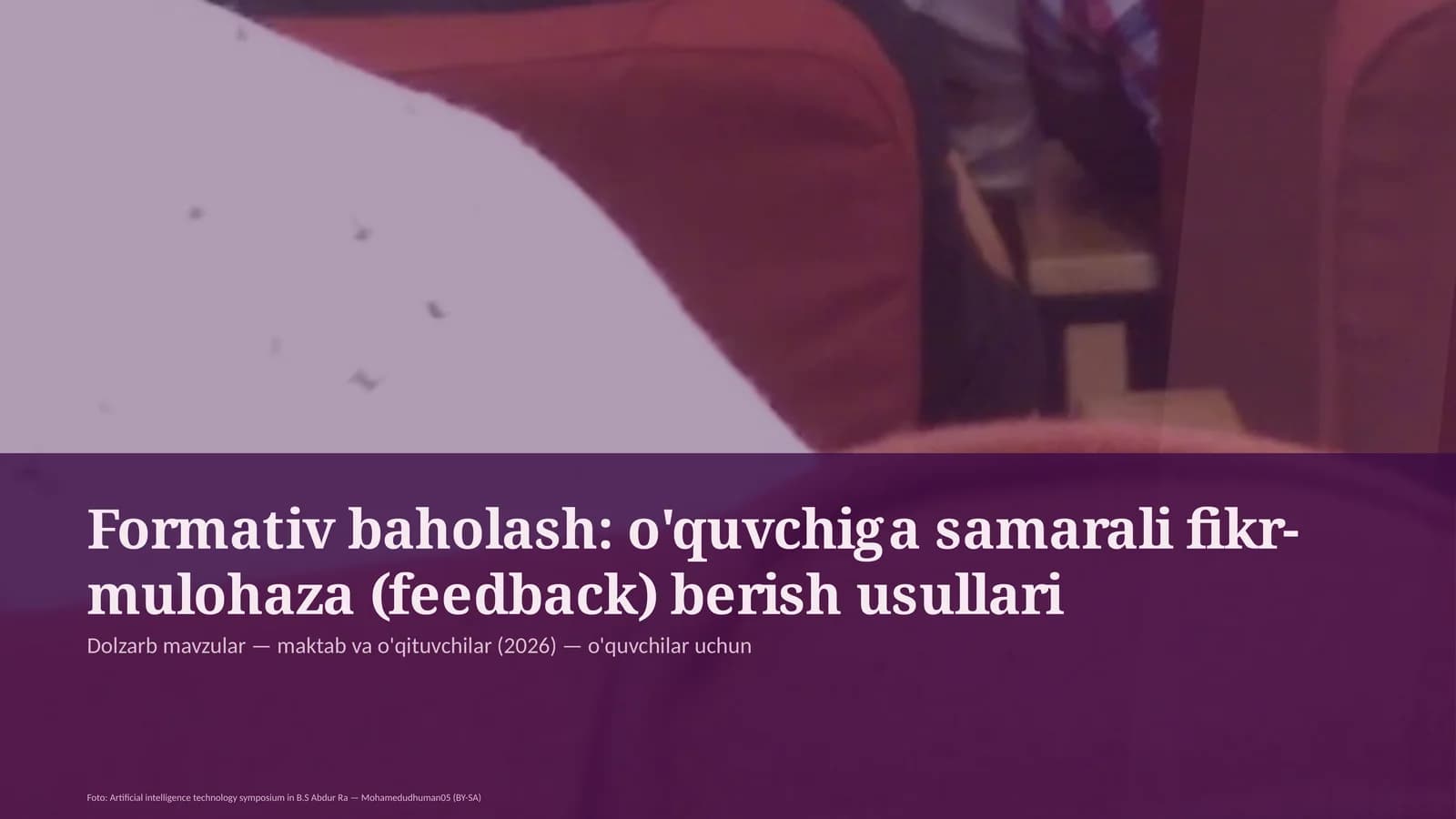 Formativ baholash: o'quvchiga samarali fikr-mulohaza (feedback) berish usullari
