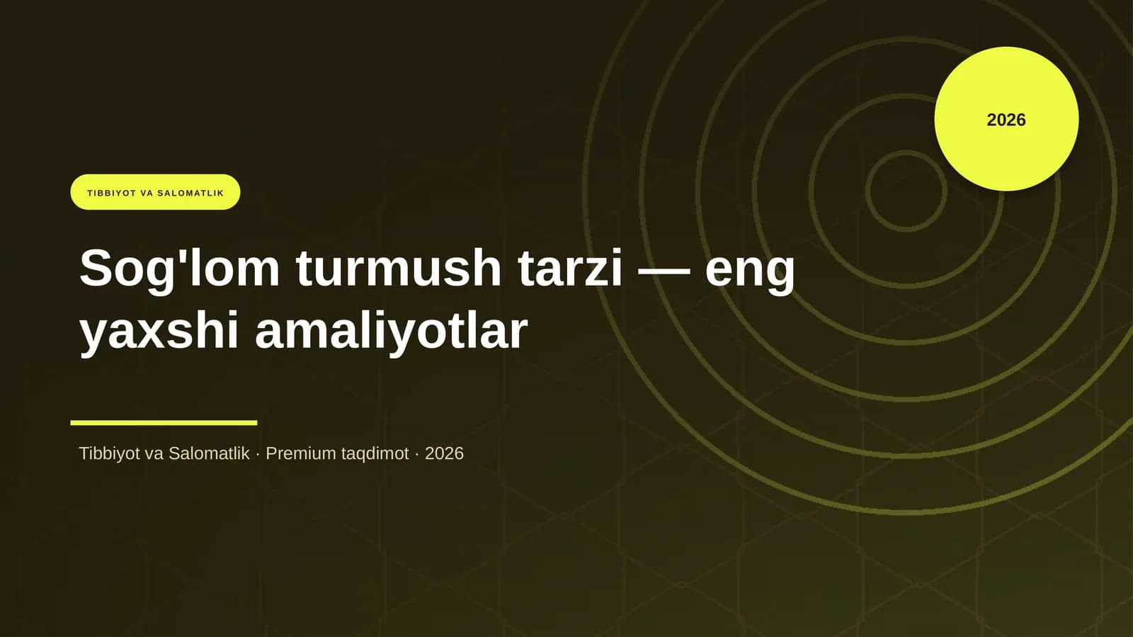 Sog'lom turmush tarzi — eng yaxshi amaliyotlar