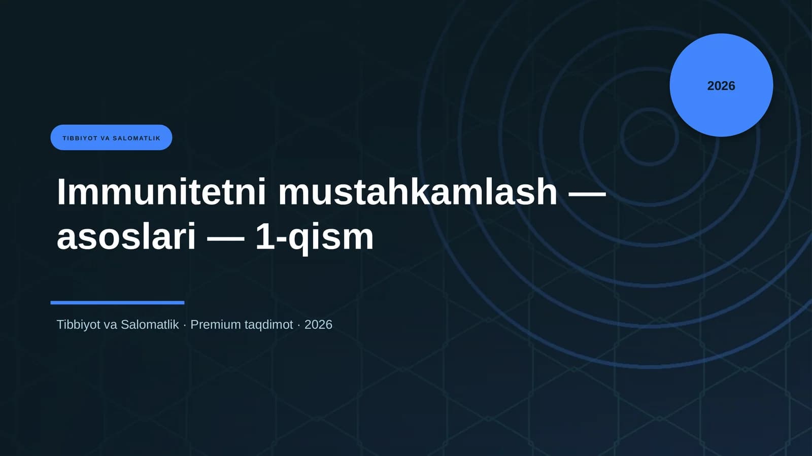 Immunitetni mustahkamlash — asoslari — 1-qism