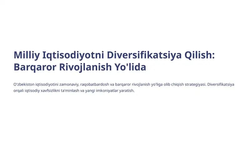 Milliy Iqtisodiyotni Diversifikatsiya Qilish: Barqaror Rivojlanish Yo'lida