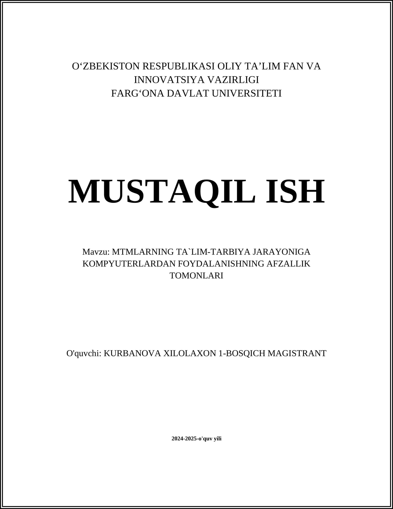 MTMLARNING TA`LIM-TARBIYA JARAYONIGA KOMPYUTERLARDAN FOYDALANISHNING AFZALLIK TOMONLARI