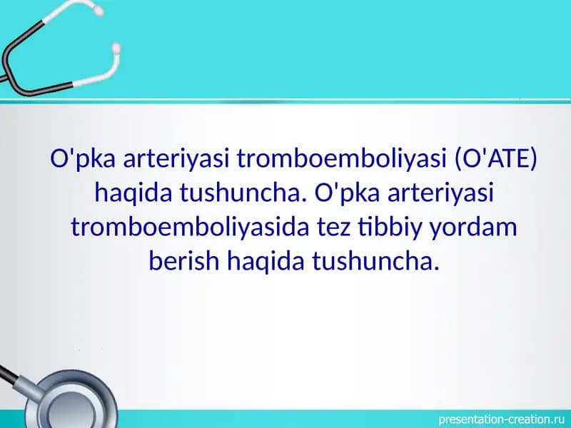O'pka arteriyasi tromboemboliyasi (O'ATE)