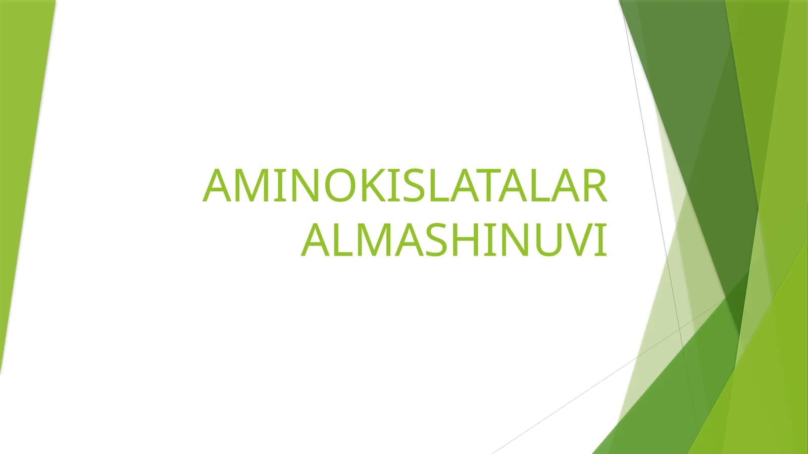 AMINOKISLATALAR ALMASHINUVI
