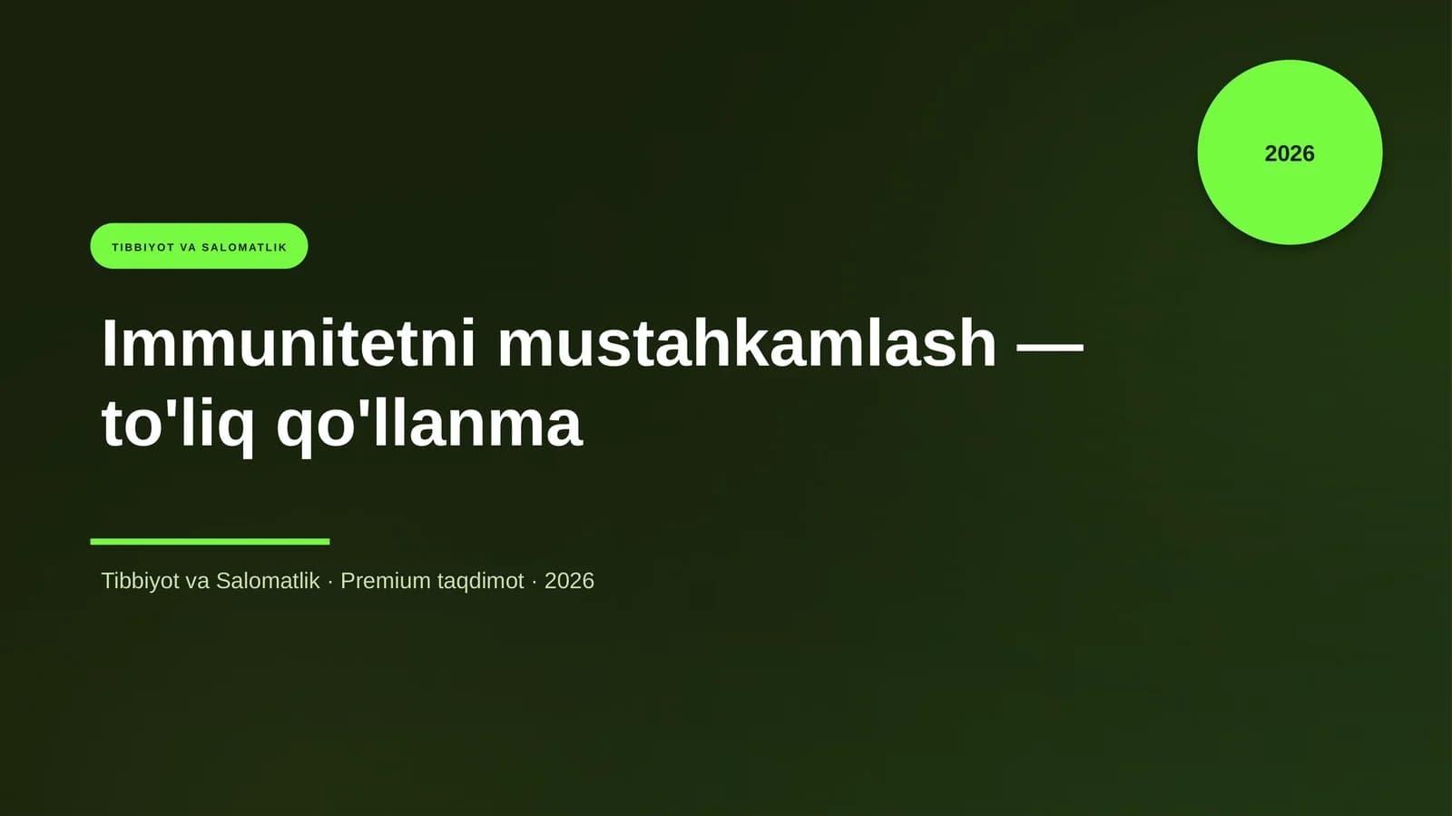Immunitetni mustahkamlash — to'liq qo'llanma