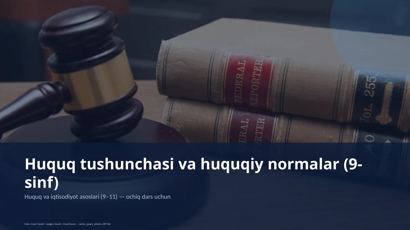 Huquq tushunchasi va huquqiy normalar (9-sinf)