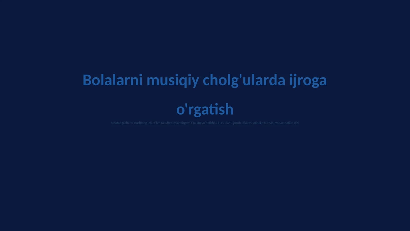 Bolalarni musiqiy cholg'ularda ijroga o'rgatish