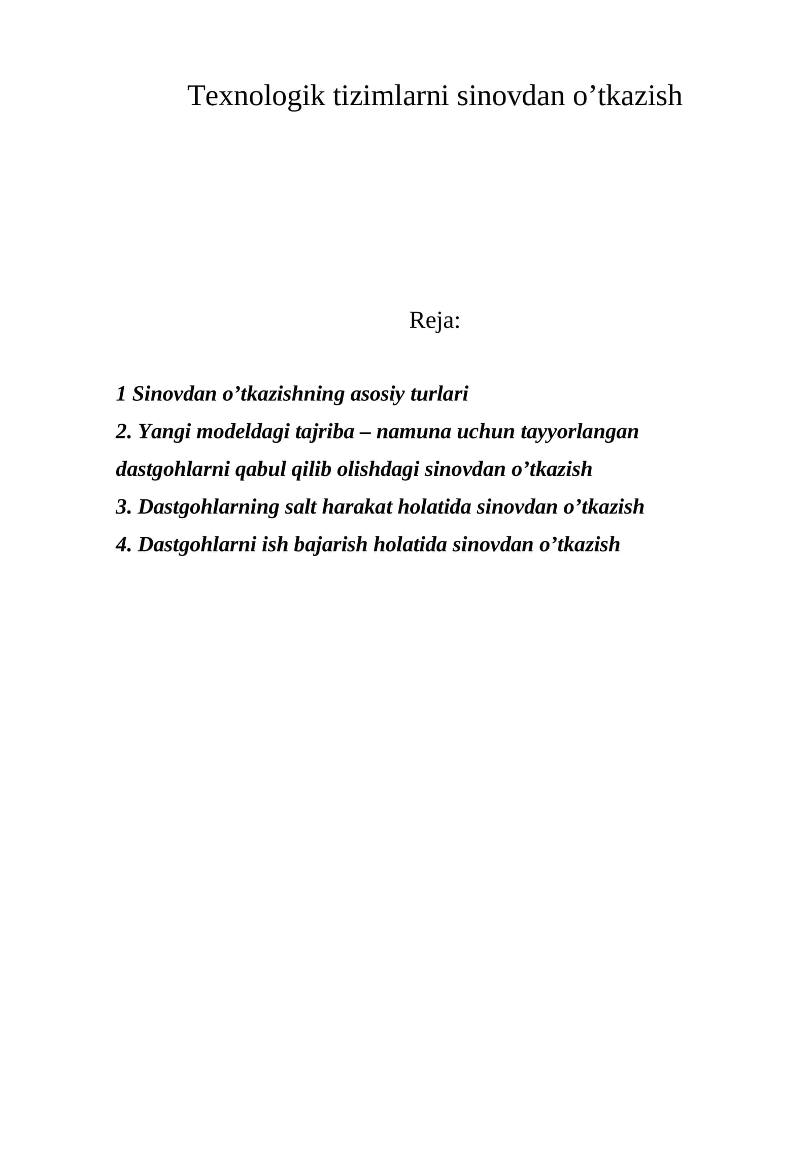 Texnologik tizimlarni sinovdan o’tkazish