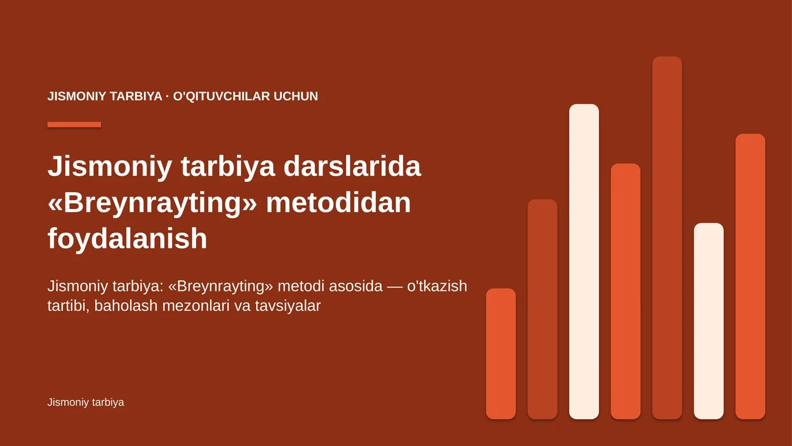 jismoniy tarbiya darslarida breynrayting metodidan foydalanish 7418