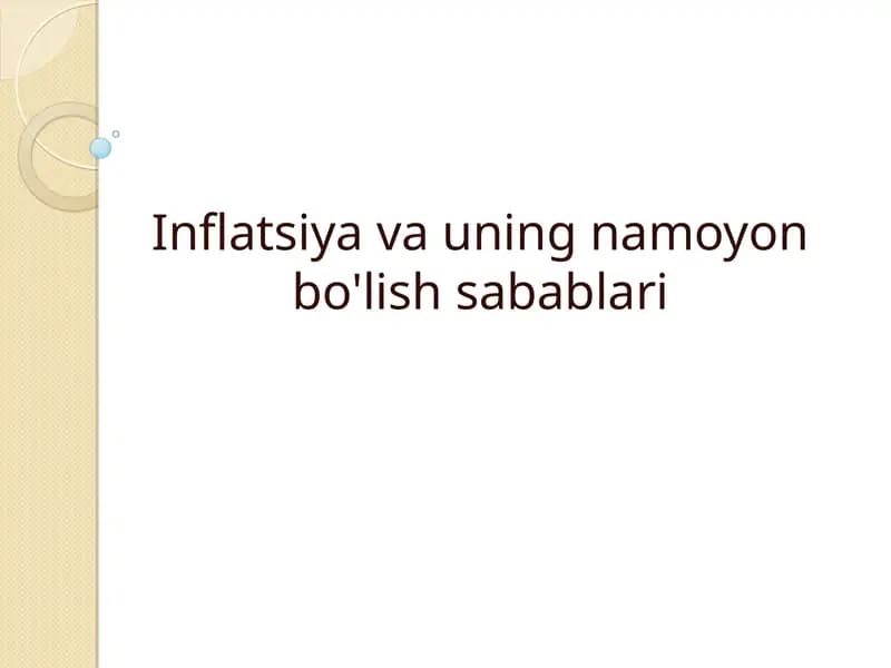 Inflatsiya va uning namoyon bo'lish sabablari