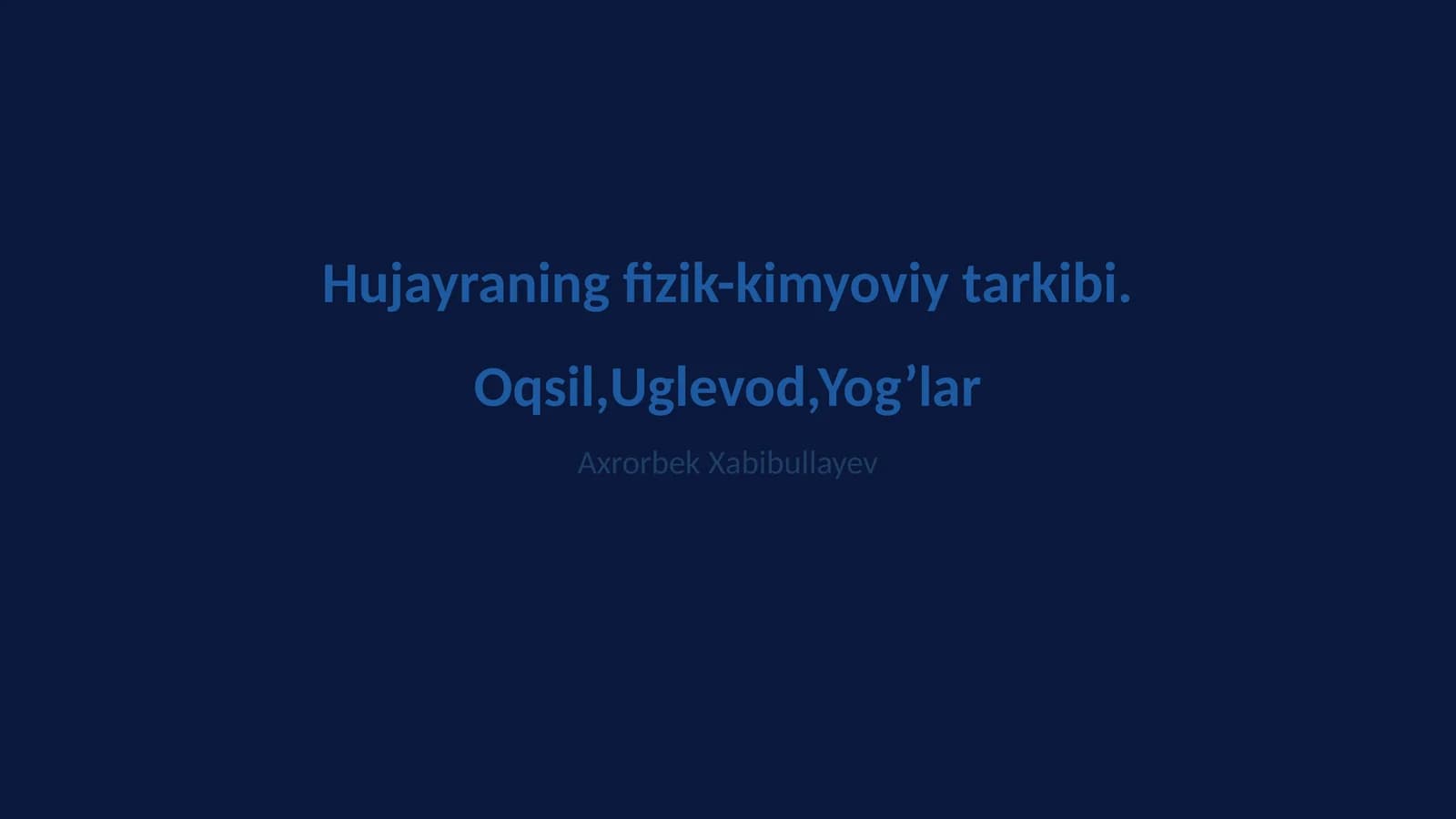 Hujayraning fizik-kimyoviy tarkibi