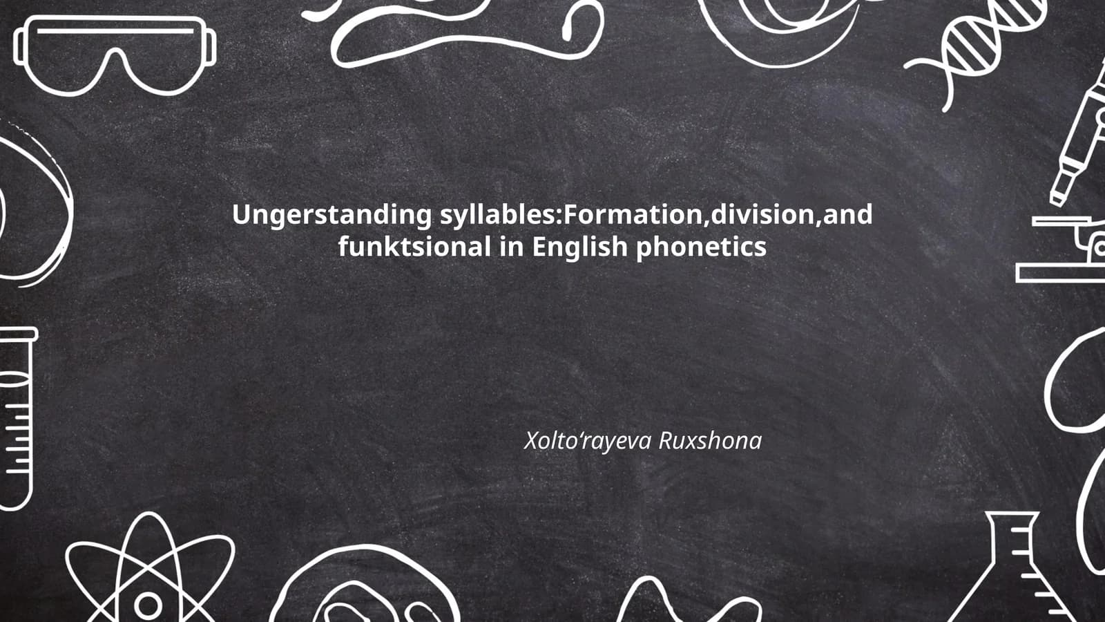 Ungerstanding syllables:Formation,division,and funktsional in English phonetics