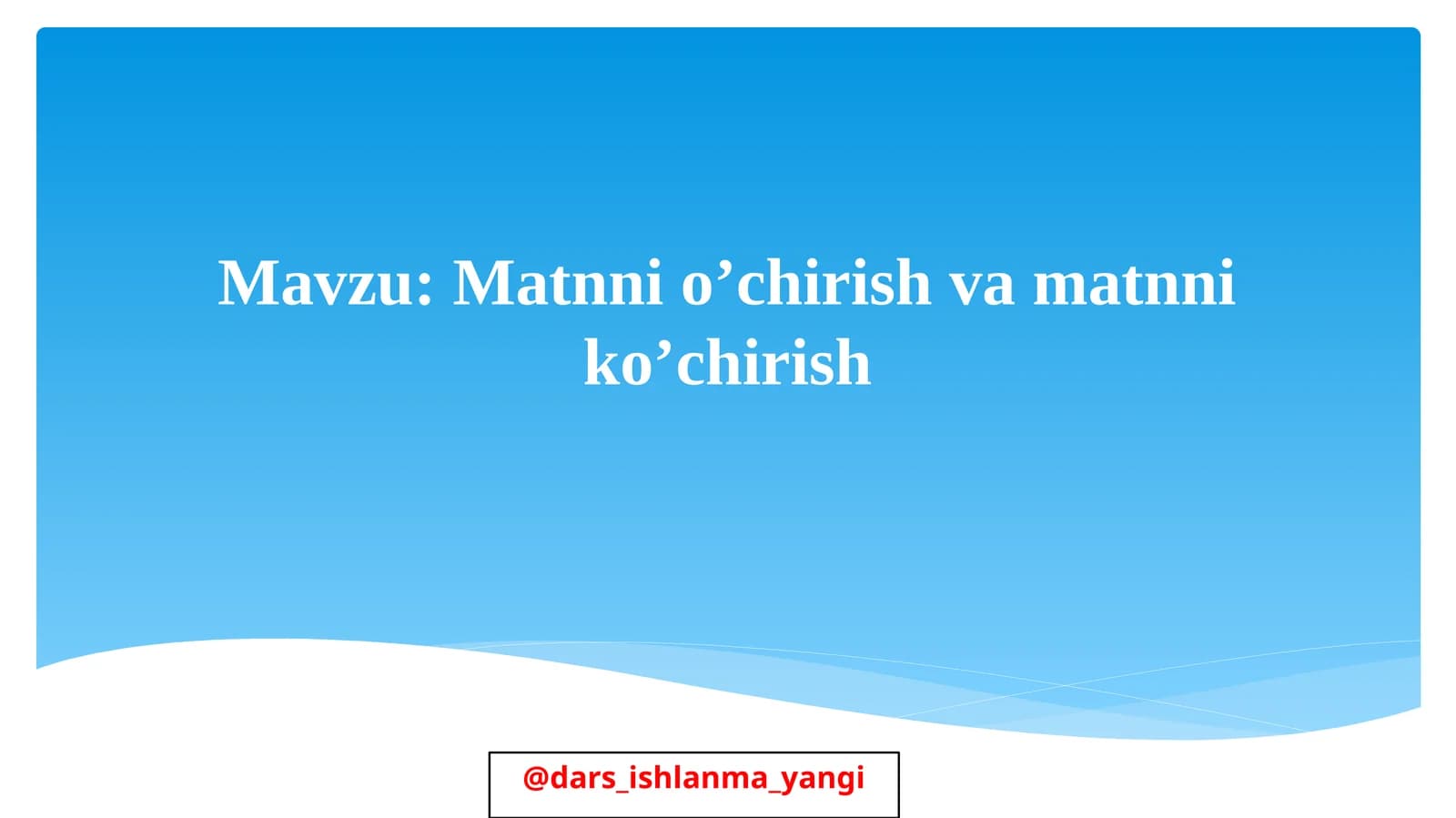 Matnnio’chirish va matnniko’chirish